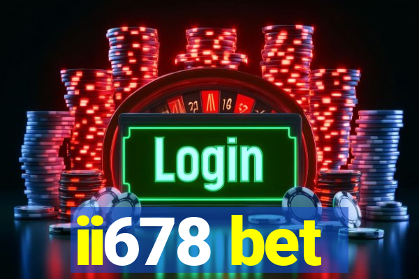 ii678 bet